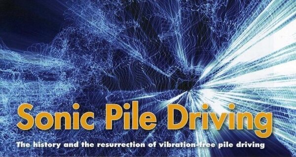 Sonic Pile Driving